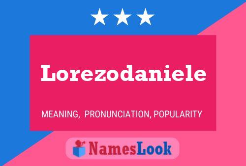 Poster del nome Lorezodaniele