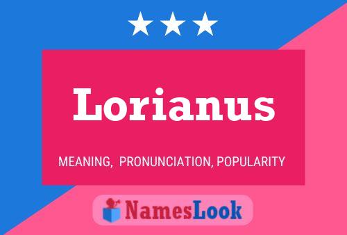 Poster del nome Lorianus