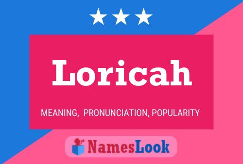 Poster del nome Loricah