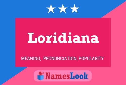 Poster del nome Loridiana