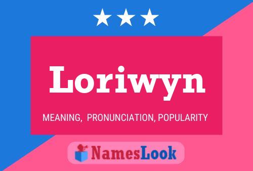 Poster del nome Loriwyn