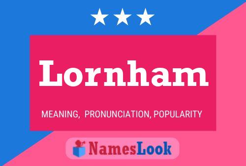 Poster del nome Lornham