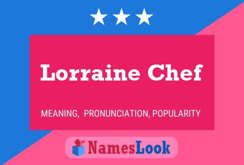 Poster del nome Lorraine Chef