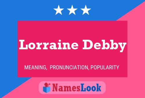 Poster del nome Lorraine Debby