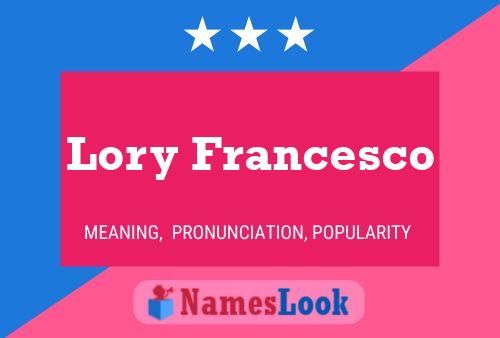 Poster del nome Lory Francesco