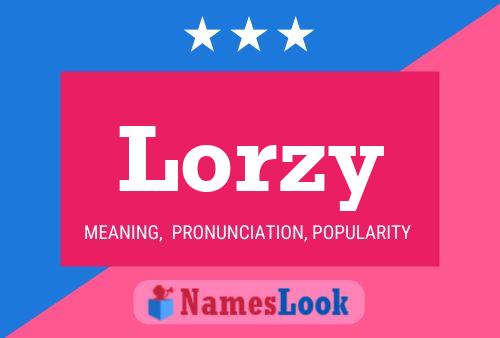 Poster del nome Lorzy