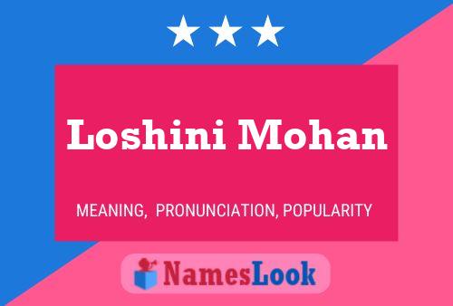 Poster del nome Loshini Mohan