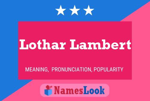 Poster del nome Lothar Lambert