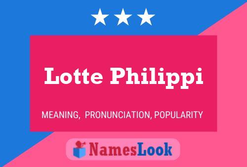 Poster del nome Lotte Philippi