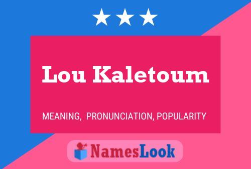 Poster del nome Lou Kaletoum