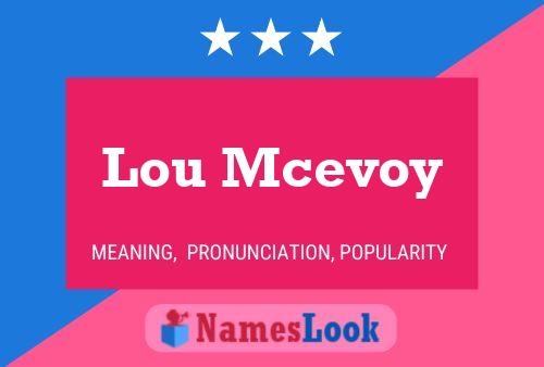 Poster del nome Lou Mcevoy