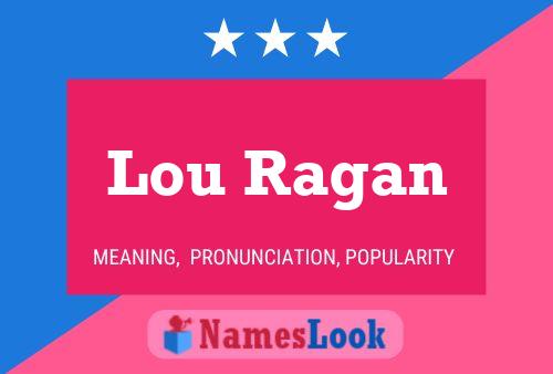 Poster del nome Lou Ragan