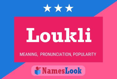 Poster del nome Loukli