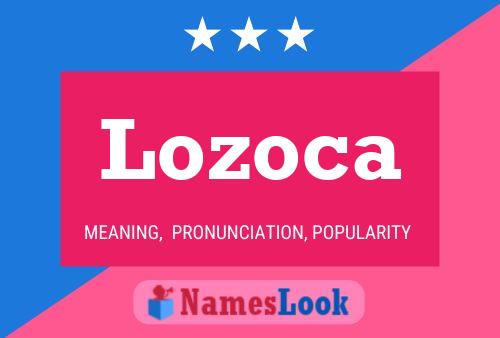 Poster del nome Lozoca