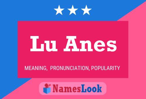 Poster del nome Lu Anes