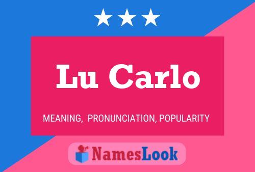 Poster del nome Lu Carlo