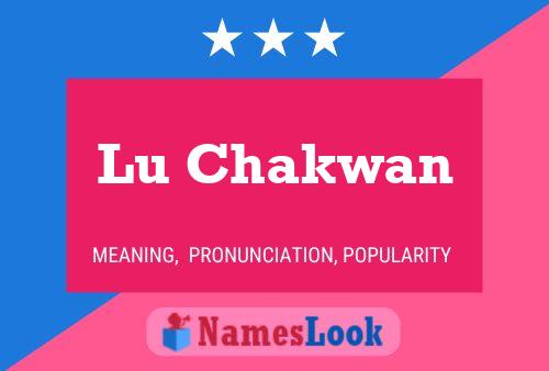 Poster del nome Lu Chakwan