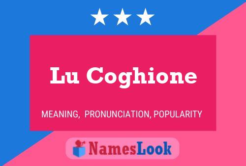 Poster del nome Lu Coghione