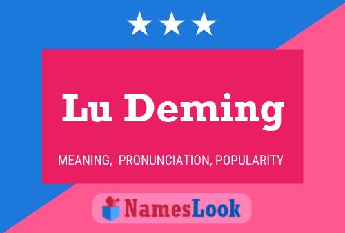 Poster del nome Lu Deming