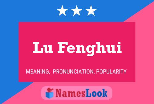 Poster del nome Lu Fenghui