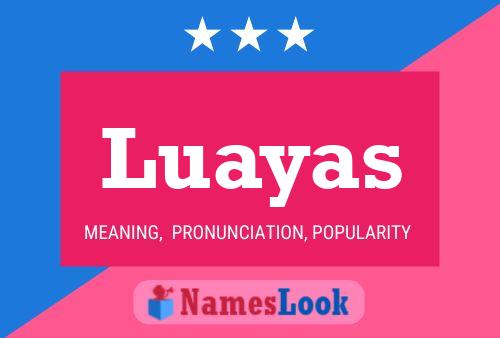 Poster del nome Luayas