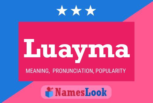 Poster del nome Luayma