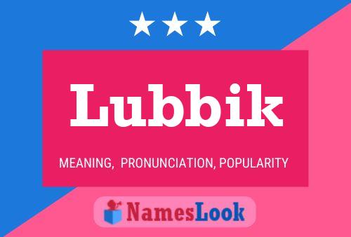 Poster del nome Lubbik