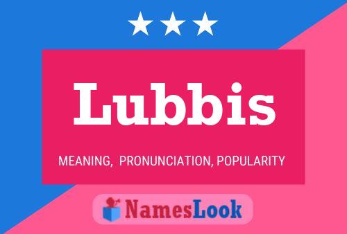 Poster del nome Lubbis