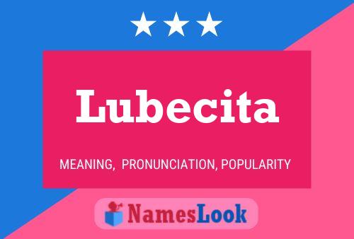 Poster del nome Lubecita