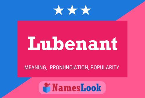 Poster del nome Lubenant