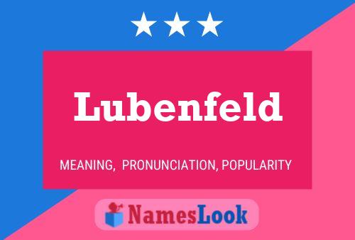 Poster del nome Lubenfeld