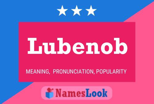 Poster del nome Lubenob