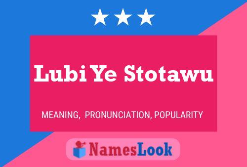 Poster del nome Lubi Ye Stotawu