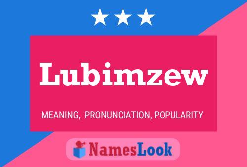 Poster del nome Lubimzew