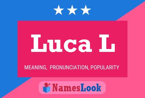 Poster del nome Luca L