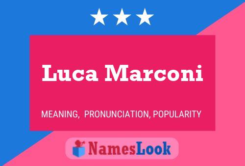 Poster del nome Luca Marconi