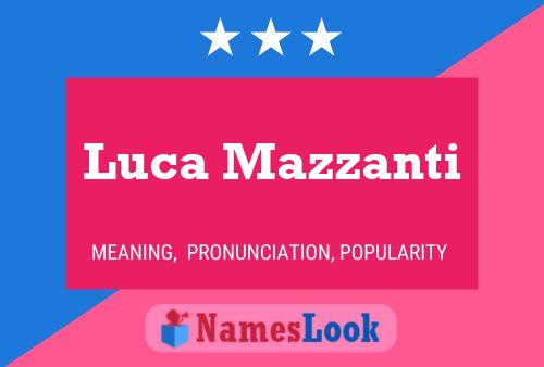 Poster del nome Luca Mazzanti