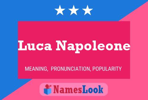 Poster del nome Luca Napoleone