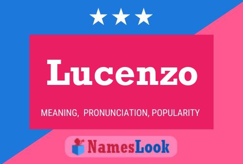 Poster del nome Lucenzo