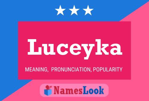 Poster del nome Luceyka