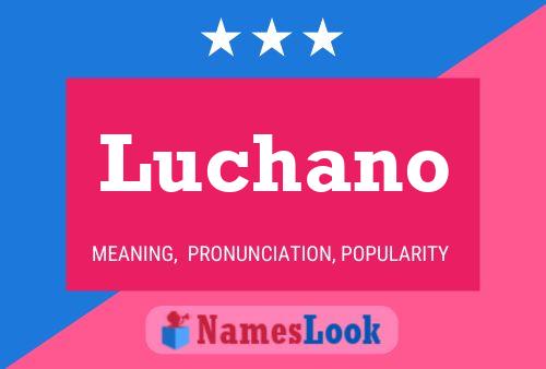 Poster del nome Luchano