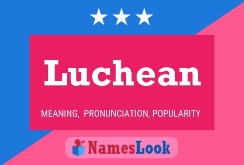 Poster del nome Luchean