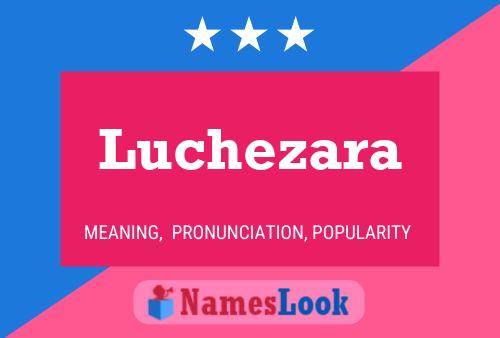 Poster del nome Luchezara