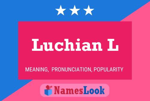 Poster del nome Luchian L