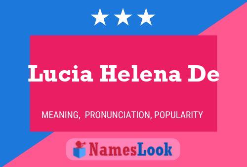 Poster del nome Lucia Helena De