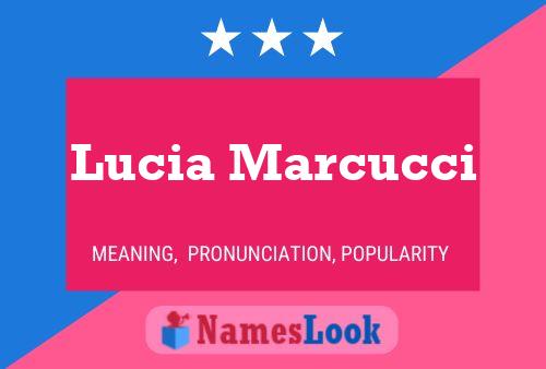 Poster del nome Lucia Marcucci