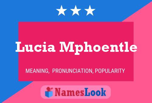 Poster del nome Lucia Mphoentle