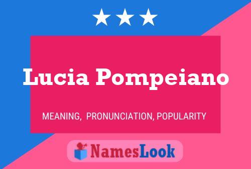 Poster del nome Lucia Pompeiano