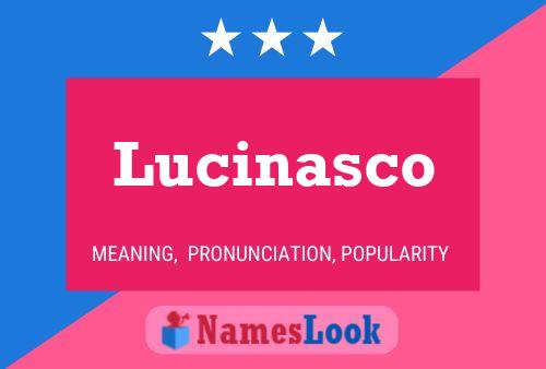 Poster del nome Lucinasco