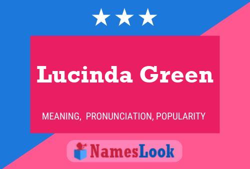 Poster del nome Lucinda Green